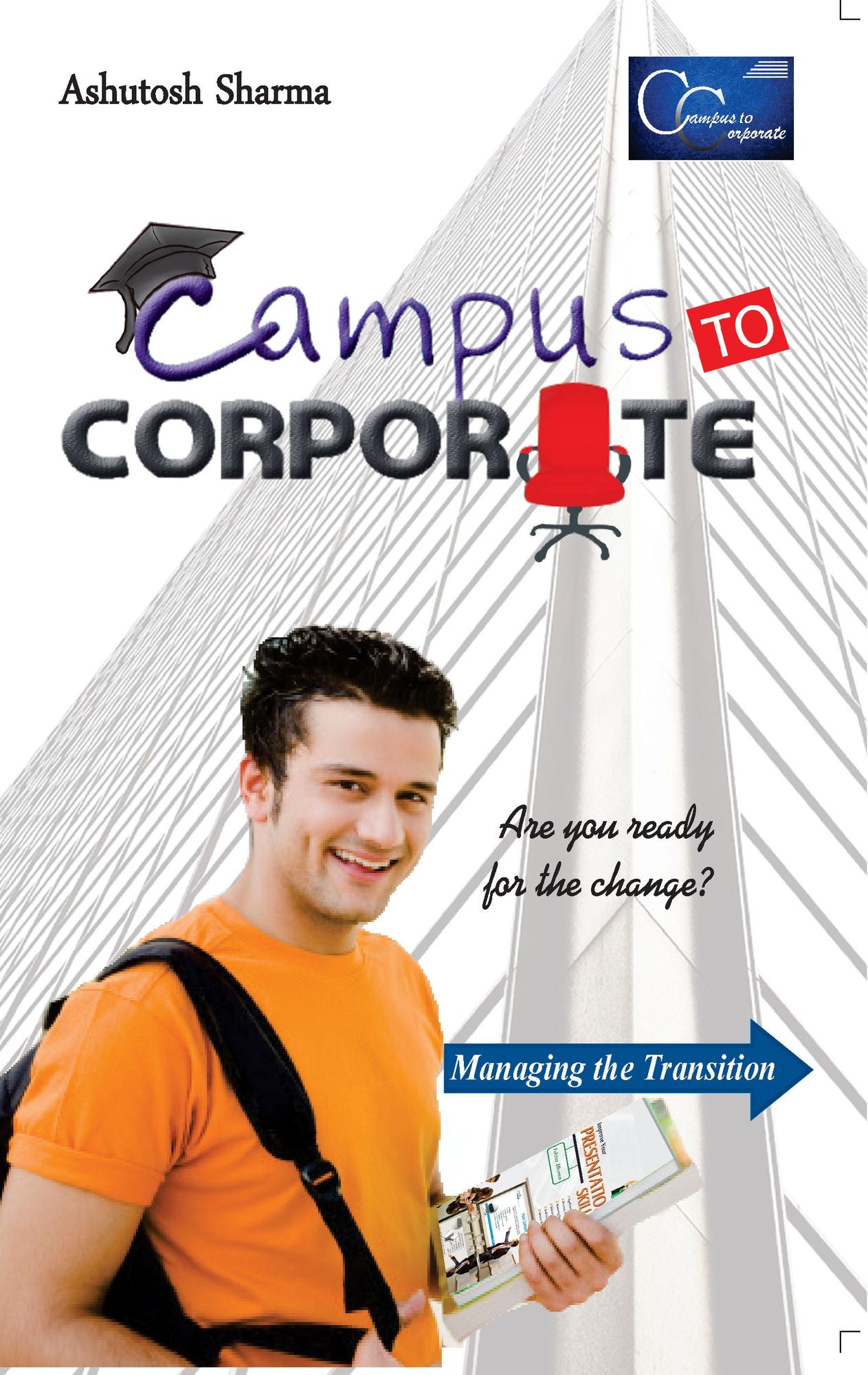 Campus to Corporate: Are you ready for the change