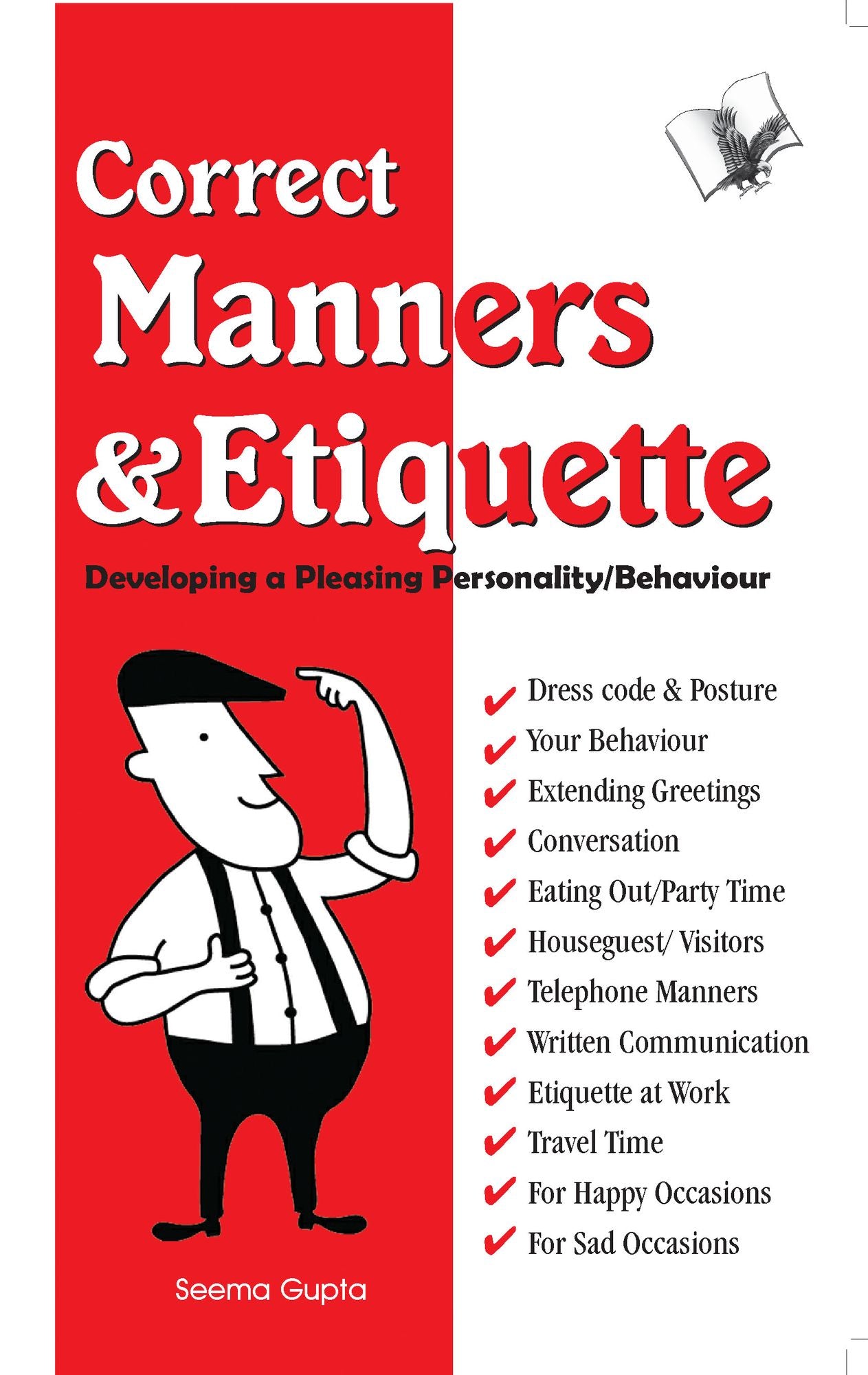 Correct Manners & Etiquette: Developing a pleasing personality / behaviour
