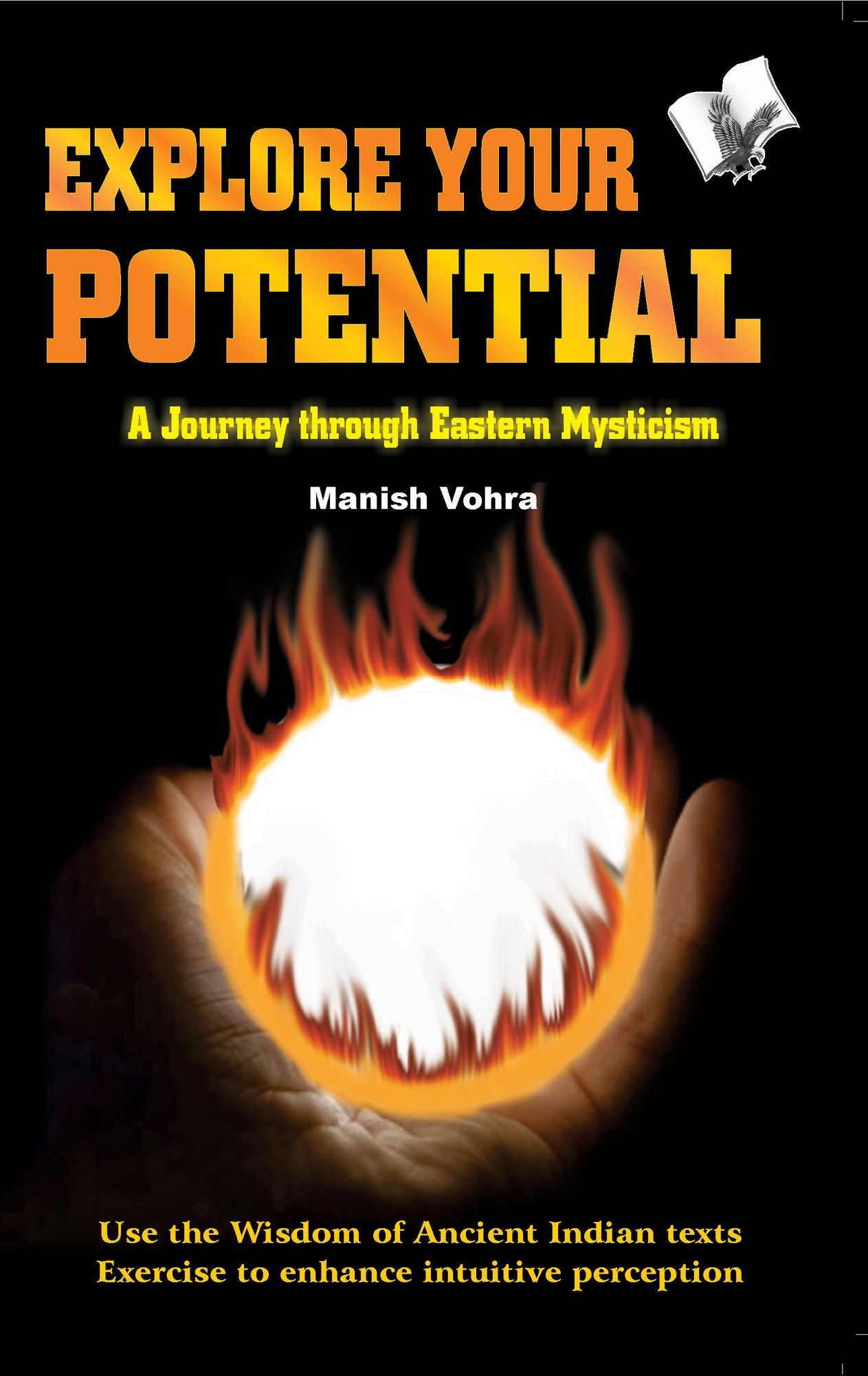 Explore your Potential: A journey through eastern mysticism
