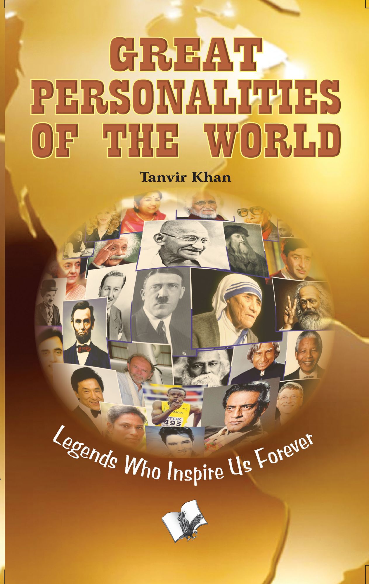 Great Personalities of the World: Legends who inspire us forever