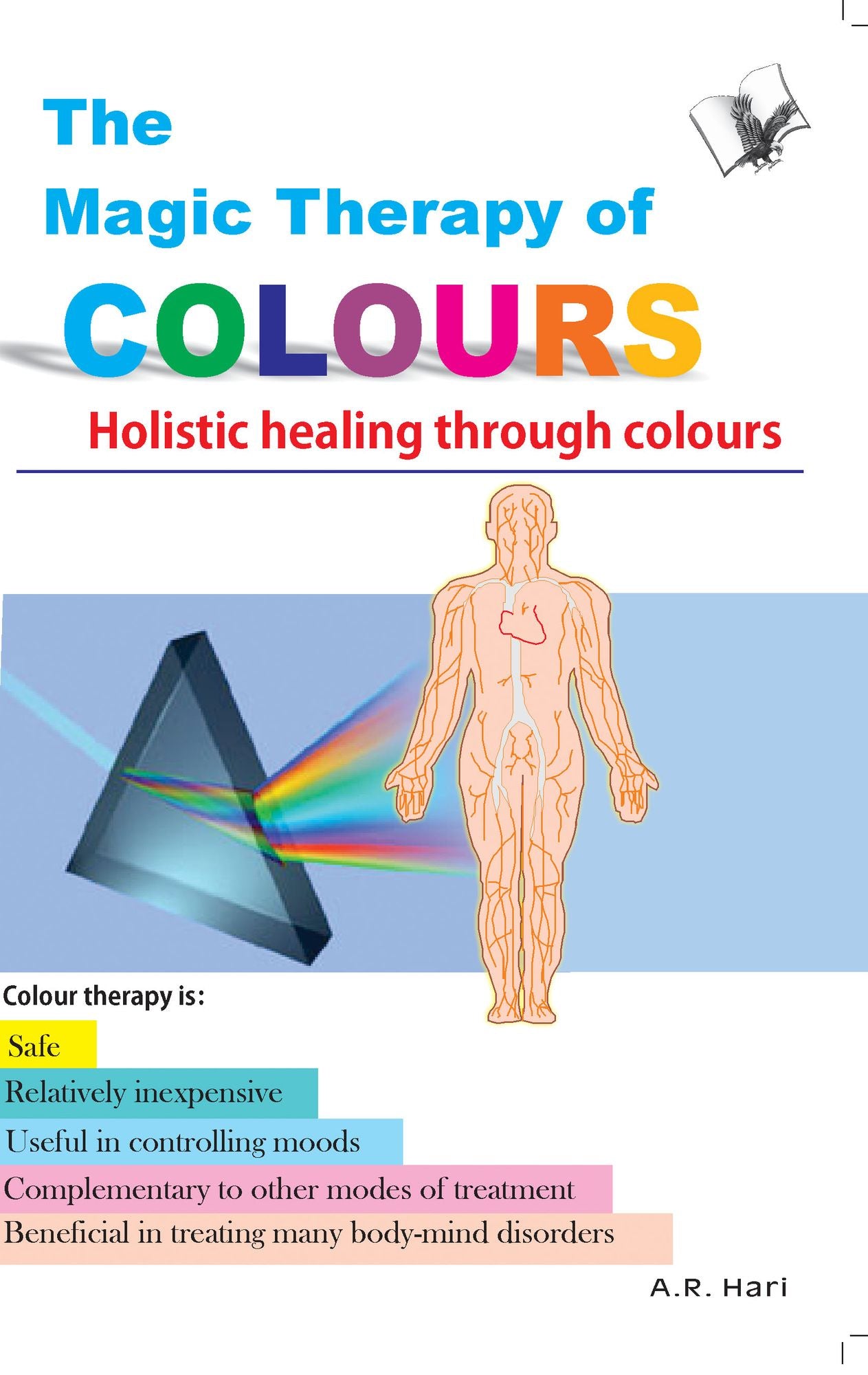 The Magic Therapy of Colours: Holistic healing through colours