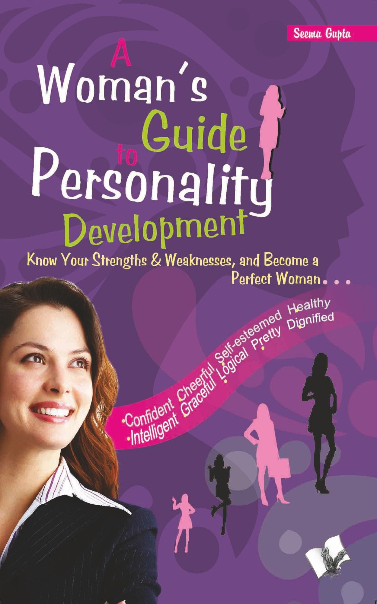 The Portrait of a Perfect Woman: A self grooming guide