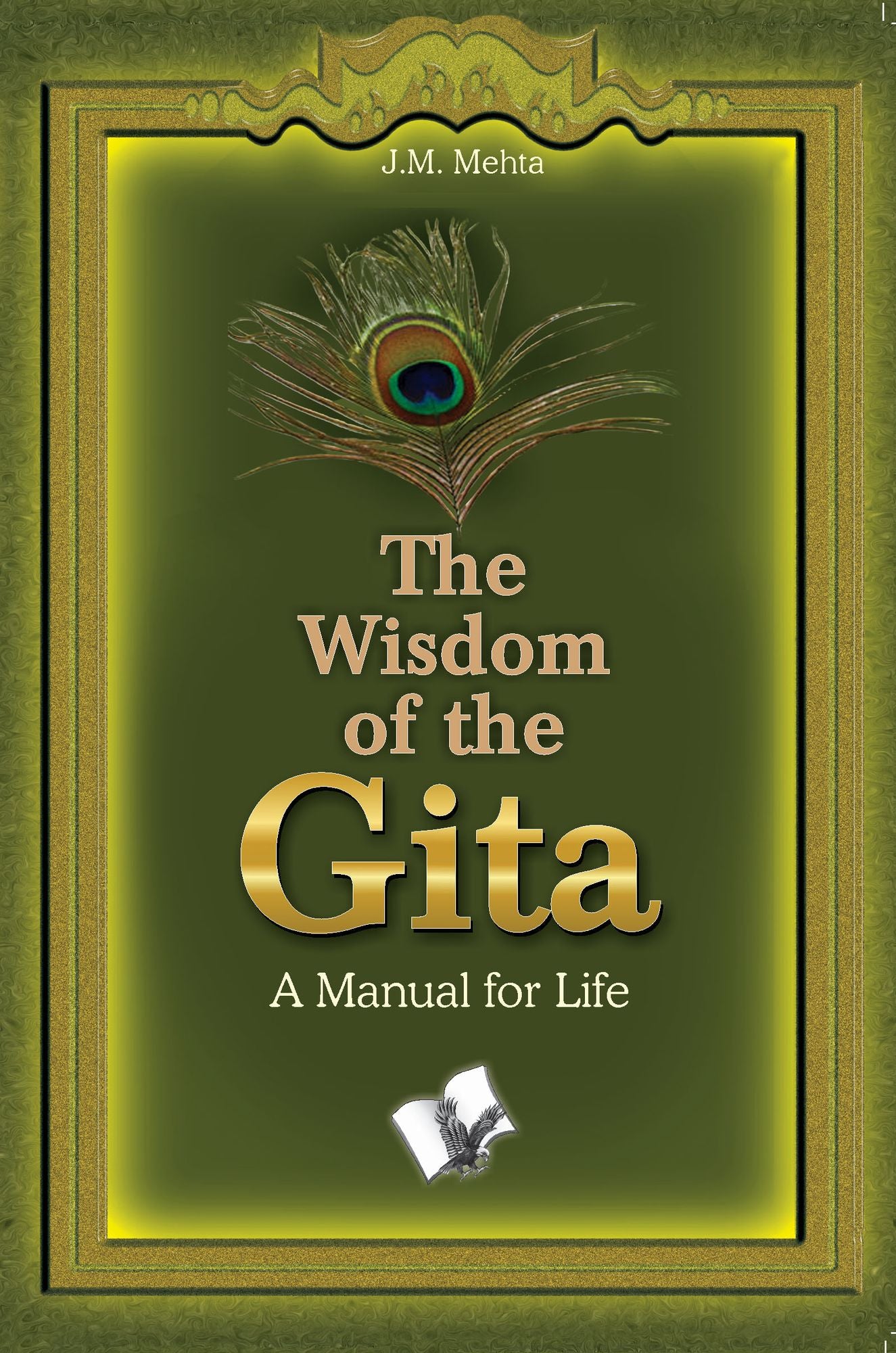 The Wisdom of the Gita