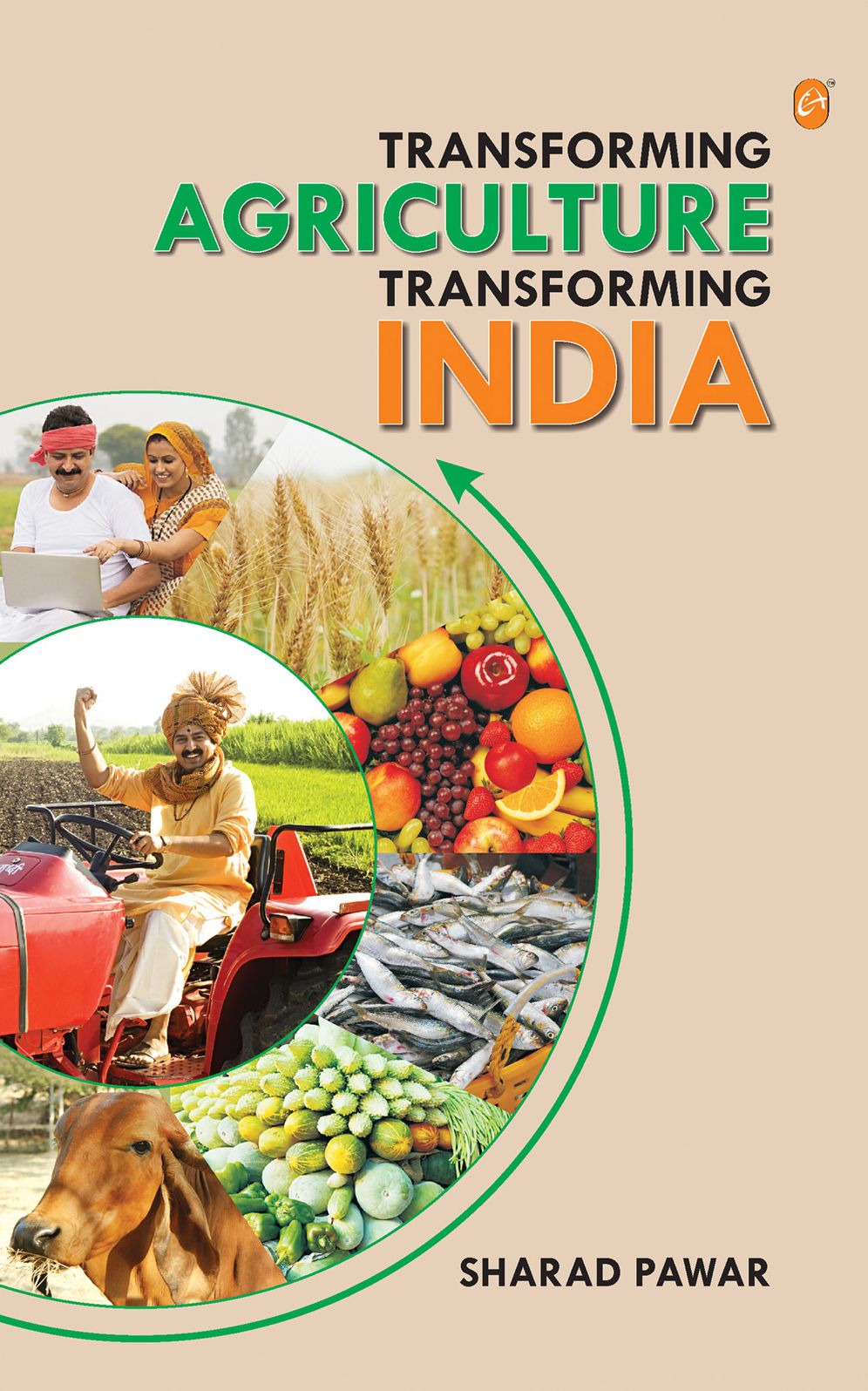 Transforming Agriculture, Transforming India