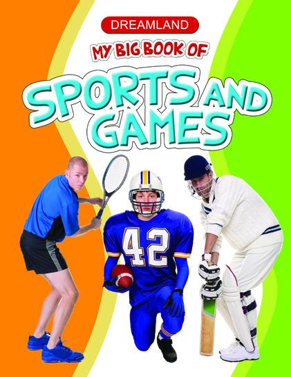 My Big Book of Sports and Games: Big Book Series