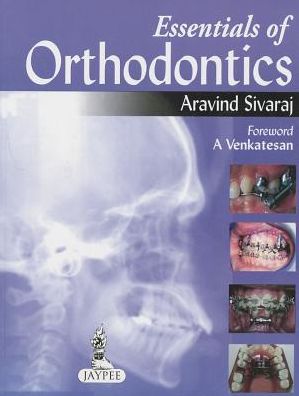 Essentials of Orthodontics
