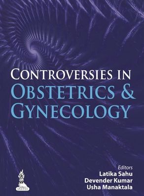 Controversies in Obstetrics & Gynecology