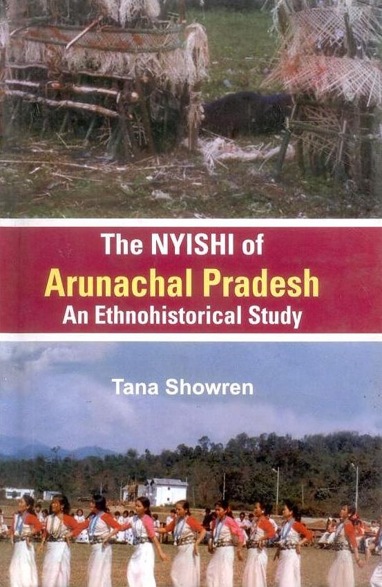 Nyishi of Arunachal Pradesh: An Ethnohistorical Study