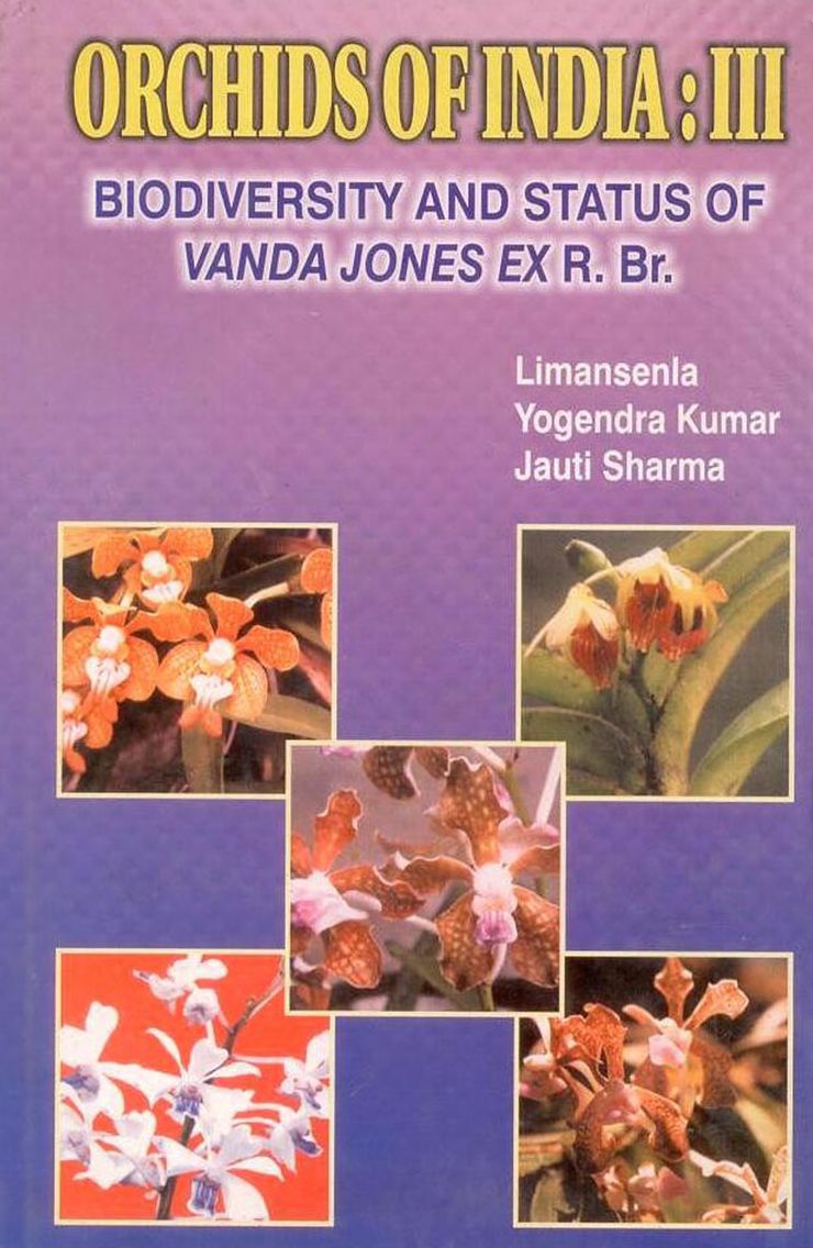 Orchids of India III: Biodiversity and Status of Vanda Jonesex R Br