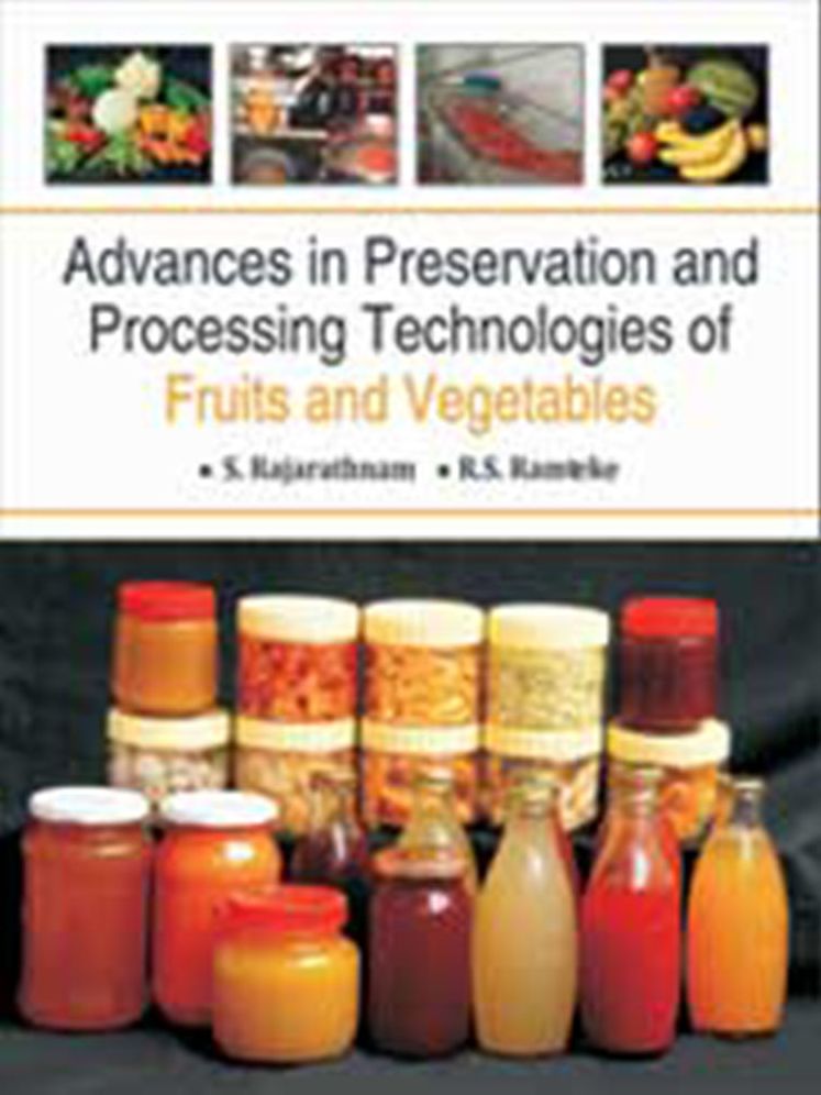 Advances in Preservation and Processing Technologies of Fruits and Vegetables