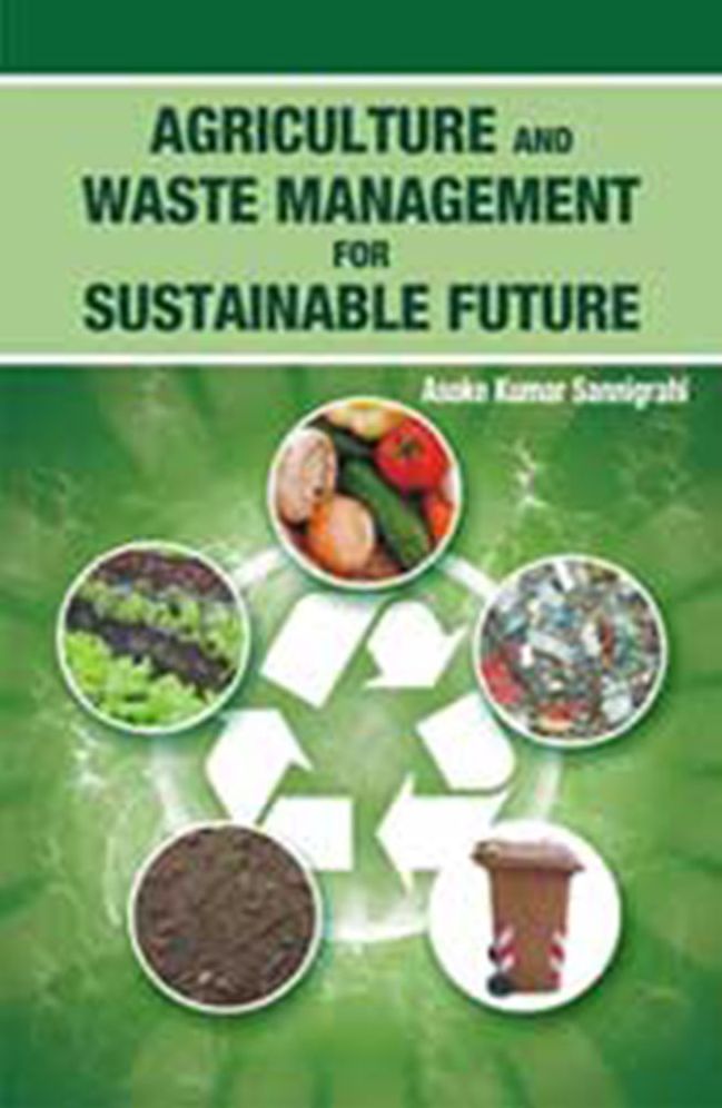 Agriculture and Waste Management for Sustainable Future