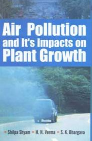 Air Pollution and It's Impacts on Plant Growth