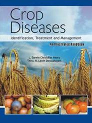 Crop Diseases: Identification,Treatment and Management