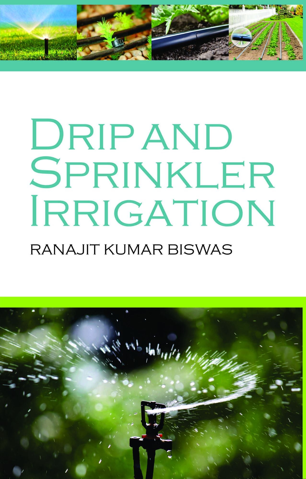 Drip and Sprinkler Irrigation