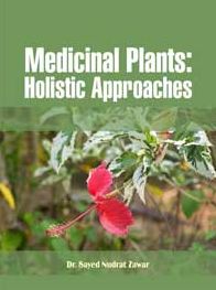 Medicinal Plants: Holistic Approaches