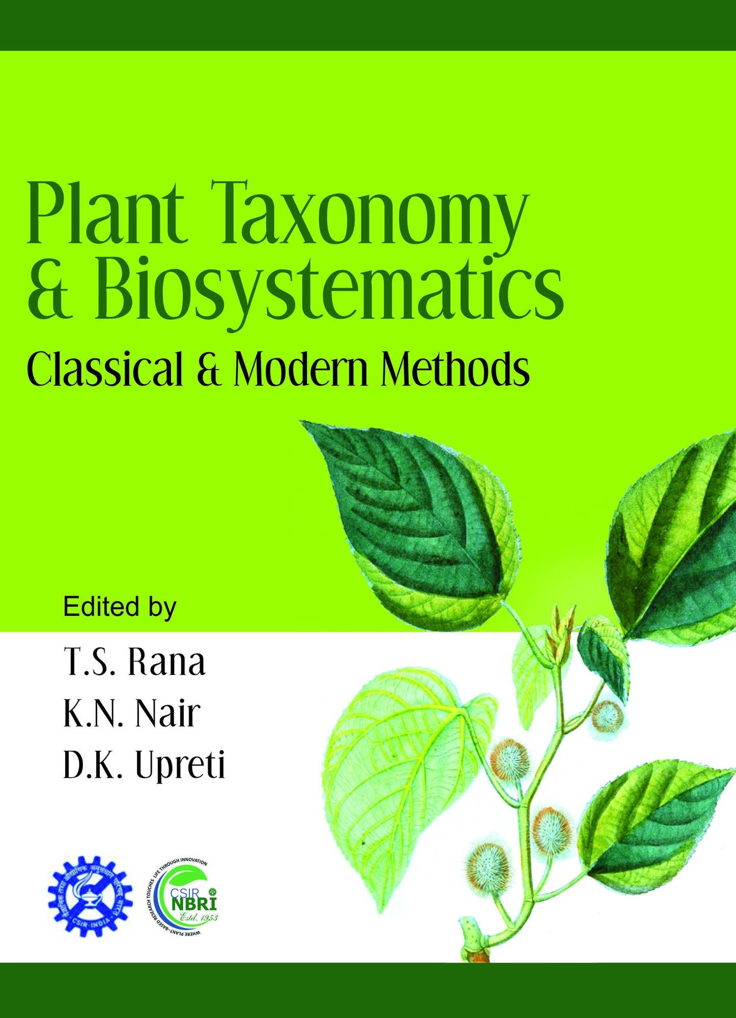 Plant Toxonomy and Biosystematics: Classical and Modern Methods