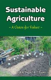 Sustainable Agriculture: A Vision for Future