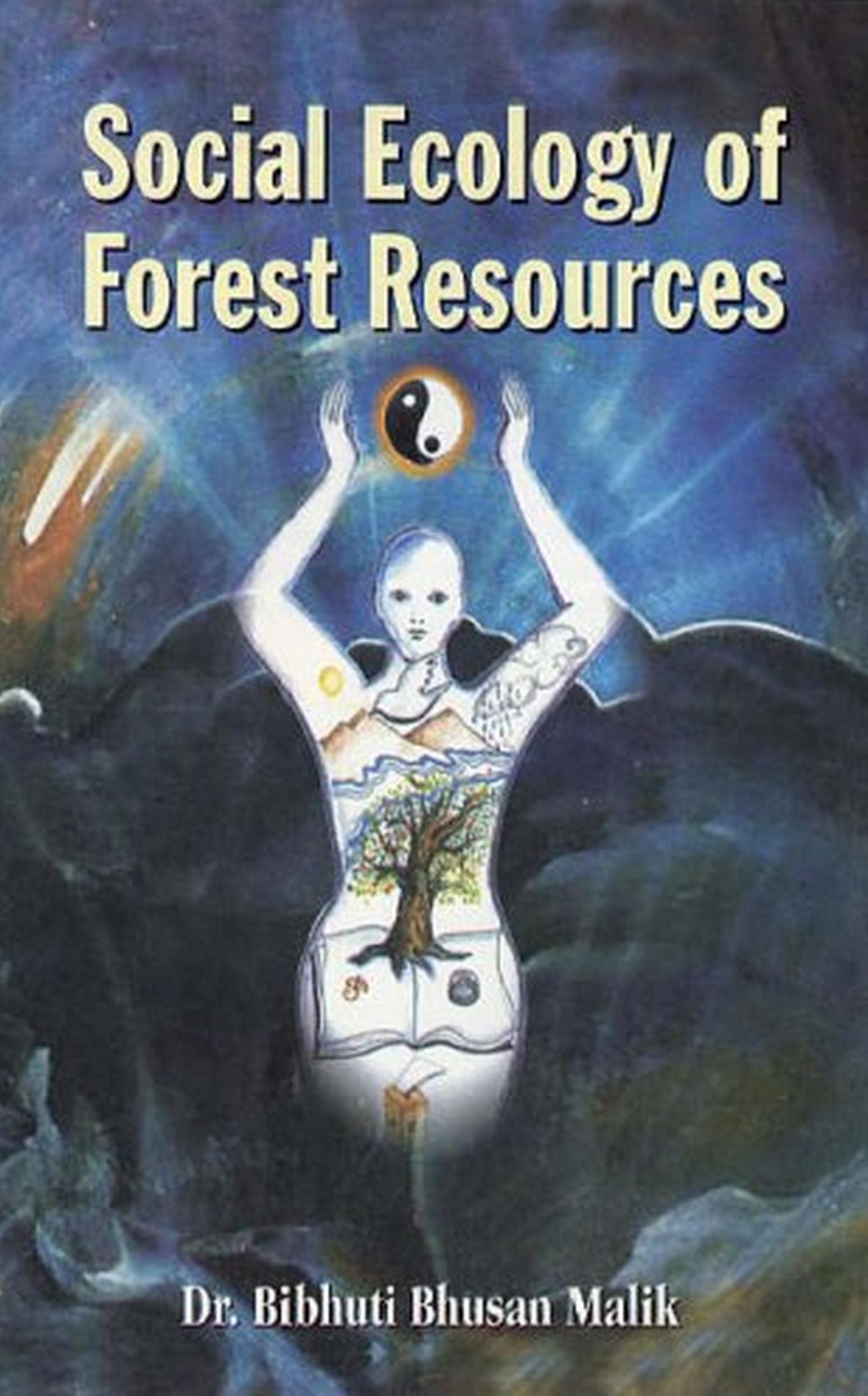 Social Ecology of Forest Resources