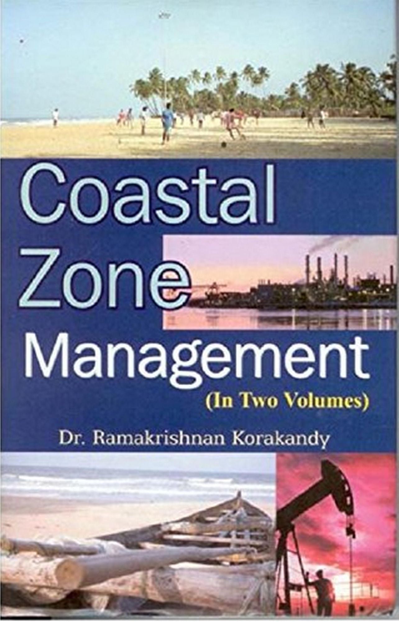 Coastal Zone Management: (In Two Volumes)