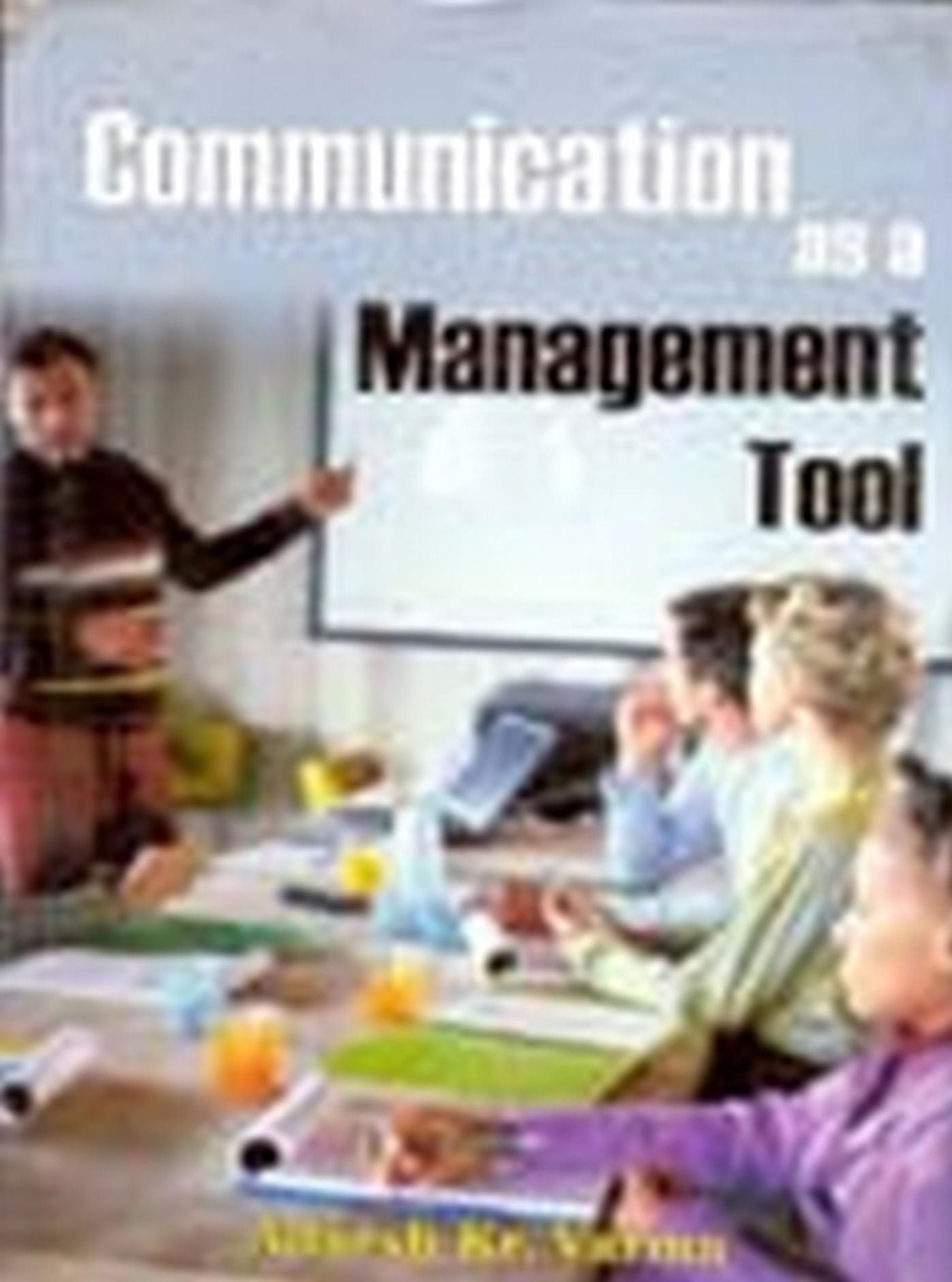 Communication as a Management Tool