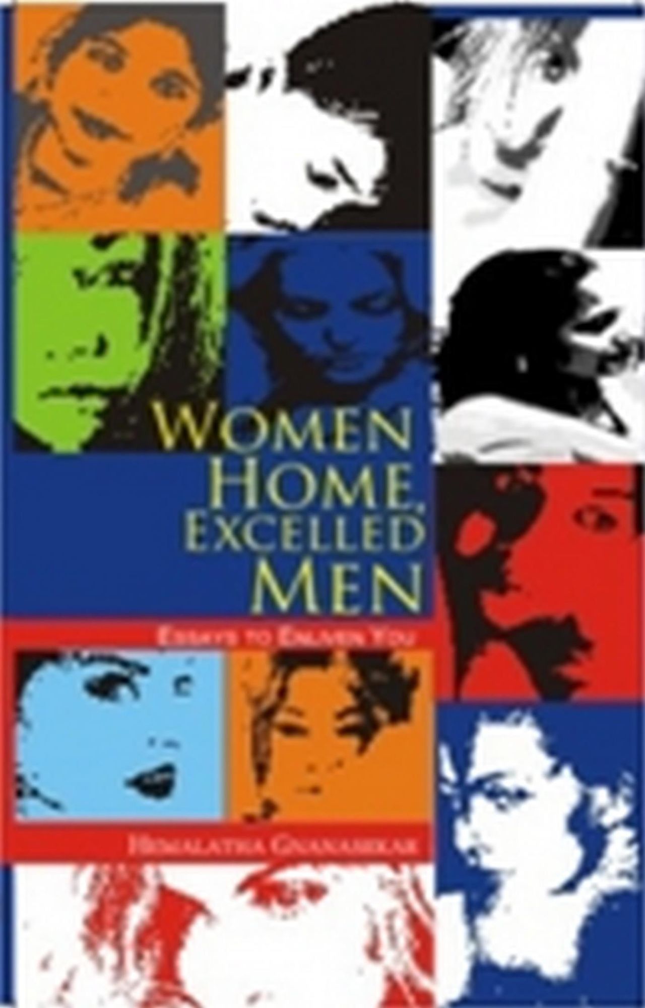 Women Home, Excelled Men