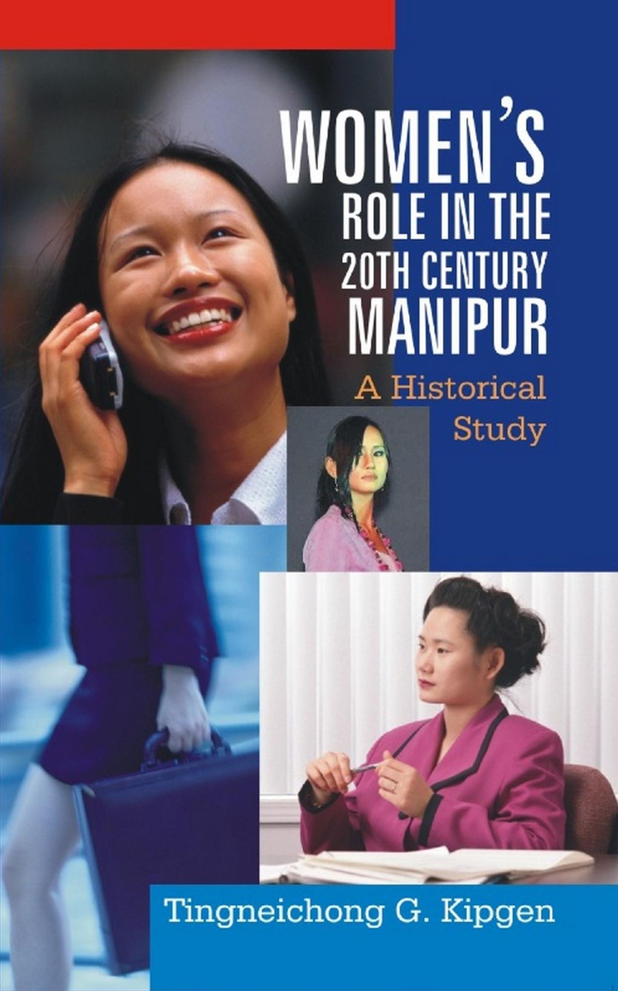Women's Role In the 20th Century, Manipur: A Historical Study