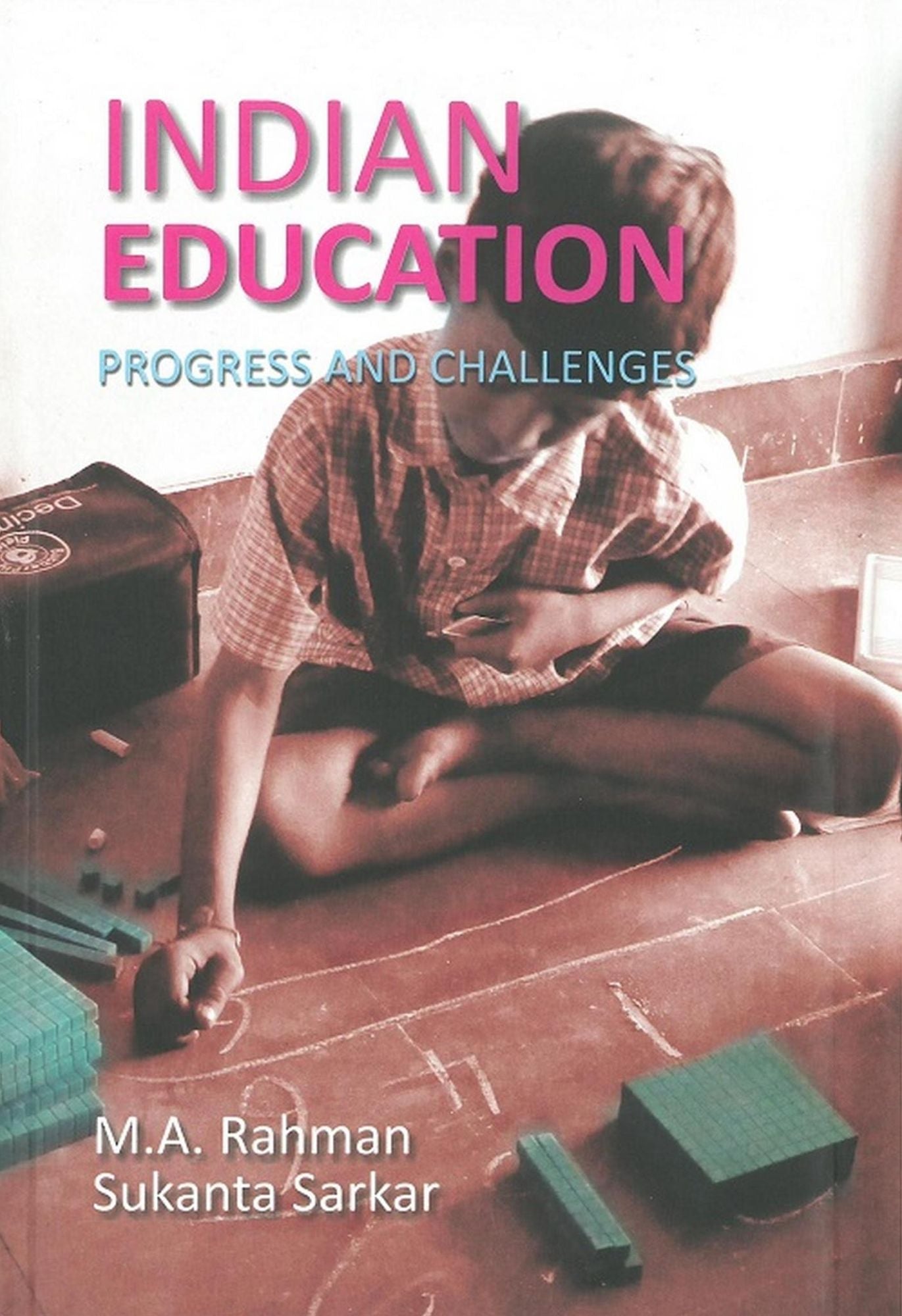 Indian Education: Progress and Challenges