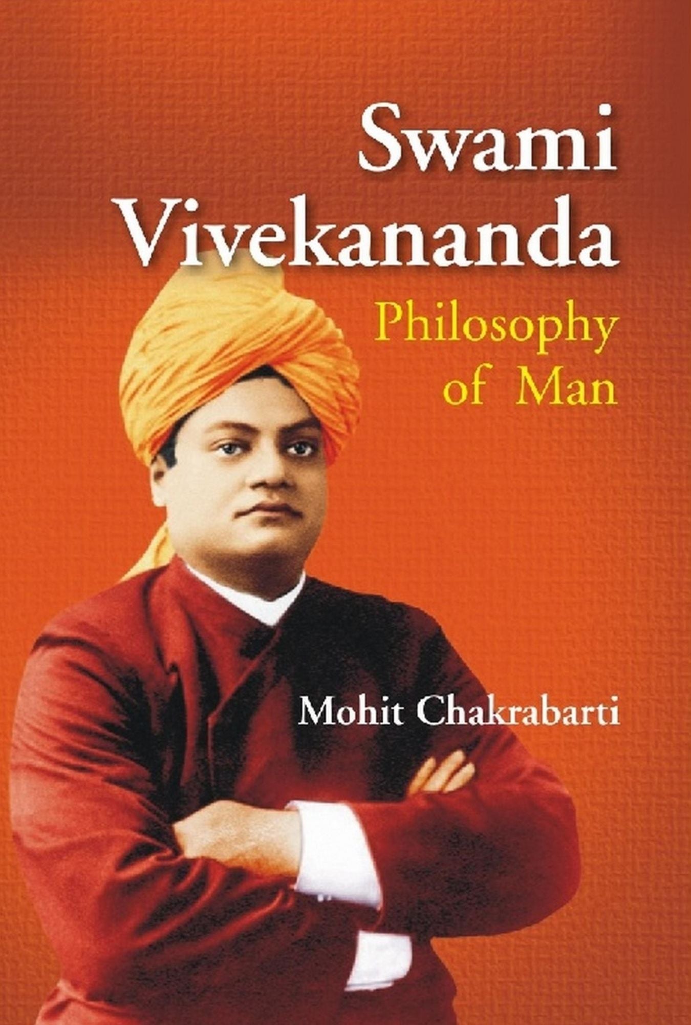 Swami Vivekananda: Philosophy of Man