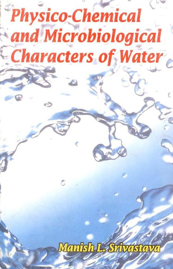 Physico-Chemical and Microbiological Characters of Water