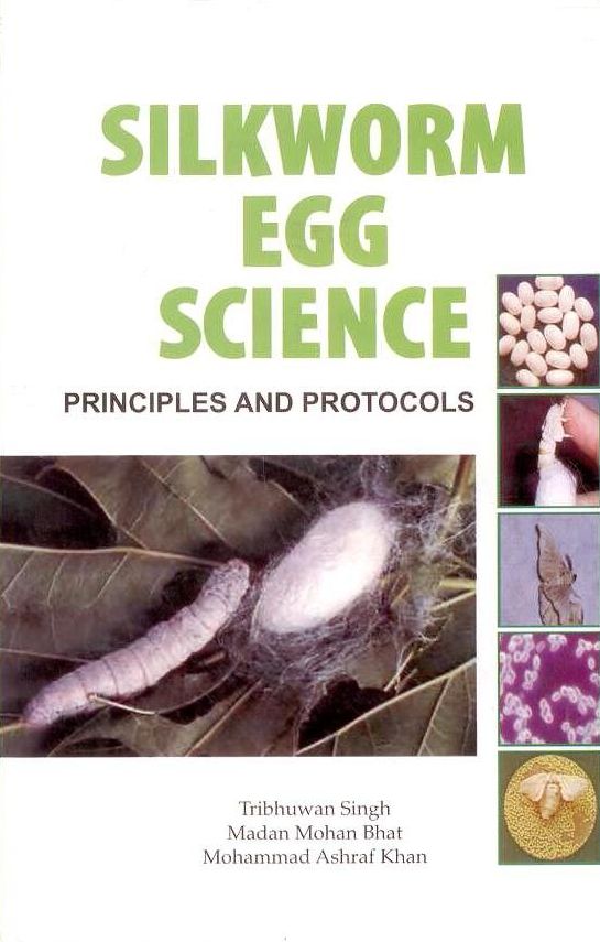 Silkworm Egg Science: Principles and Protocols