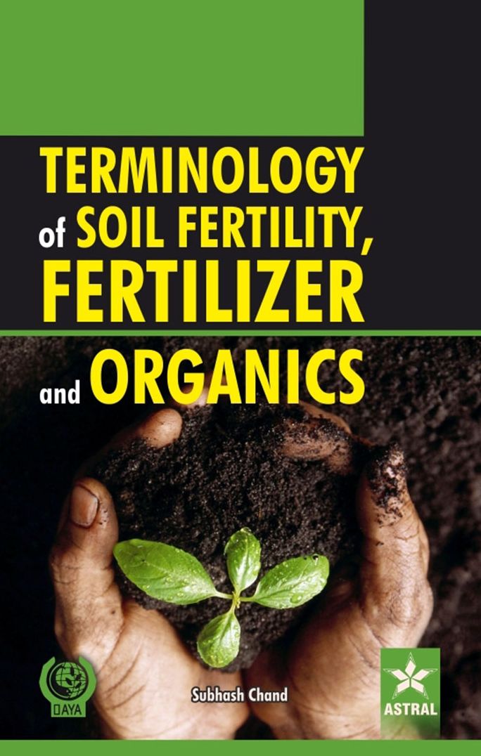 Terminology of Soil Fertility, Fertilizer and Organics