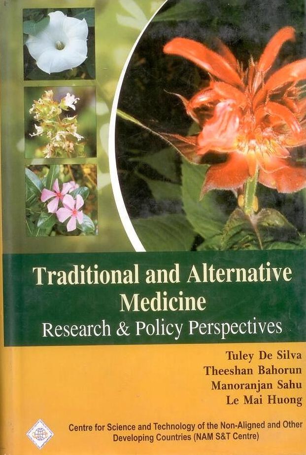 Traditional and Alternative Medicine: Research and Policy Perspectives/Nam S&T Centre
