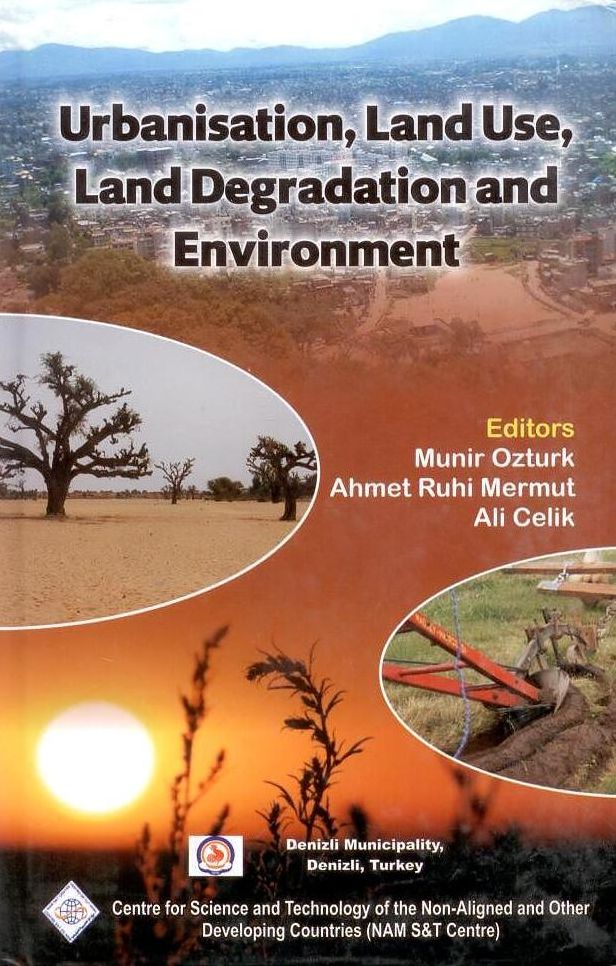 Urbanisation, Land Use, Land Degradation and Environment/Nam S&T Centre