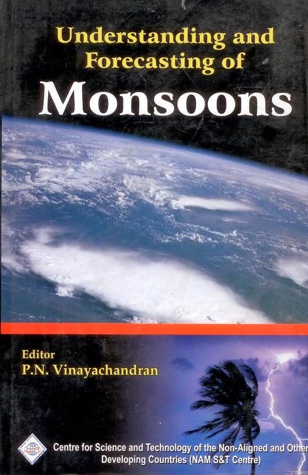 Understanding and Forecasting of Monsoons/Nam S&T Centre