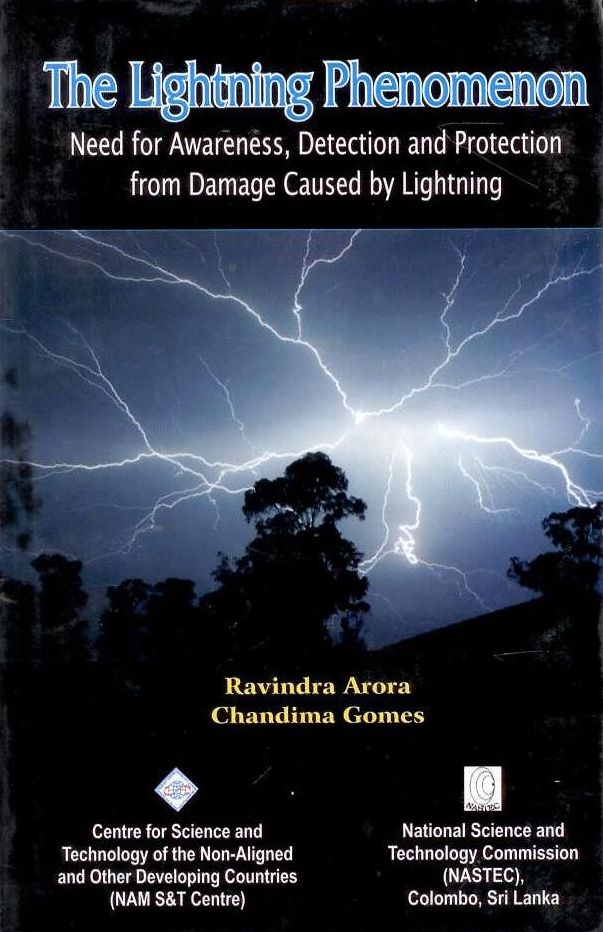 The Lightning Phenomenon: Need for Awareness Detection and Protection from Damage Caused by Lightning/Nam S&T Centre