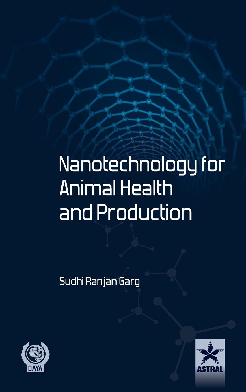 Nanotechnology for Animal Health and Production