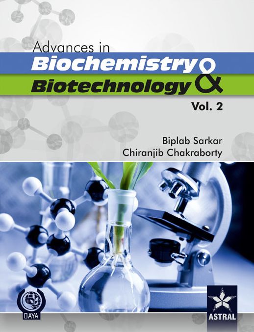 Advances in Biochemistry and Biotechnology (Vol. 2)