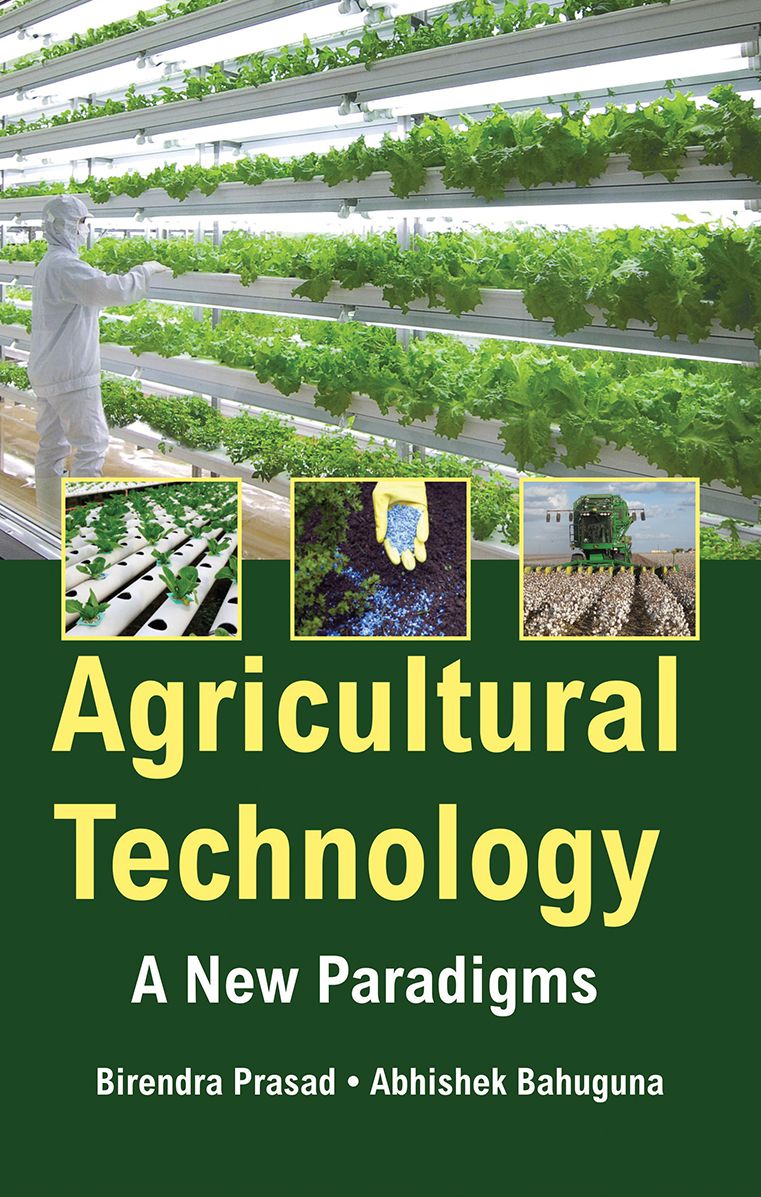 Agricultural Technology: A New Paradigms