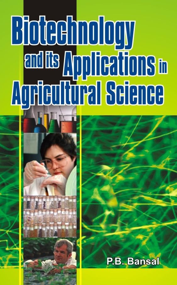 Biotechnology and its Applications in Agricultural Science
