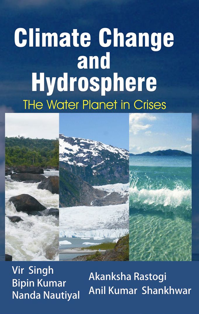 Climate Change and Hydrosphere the Water Planet in Crises