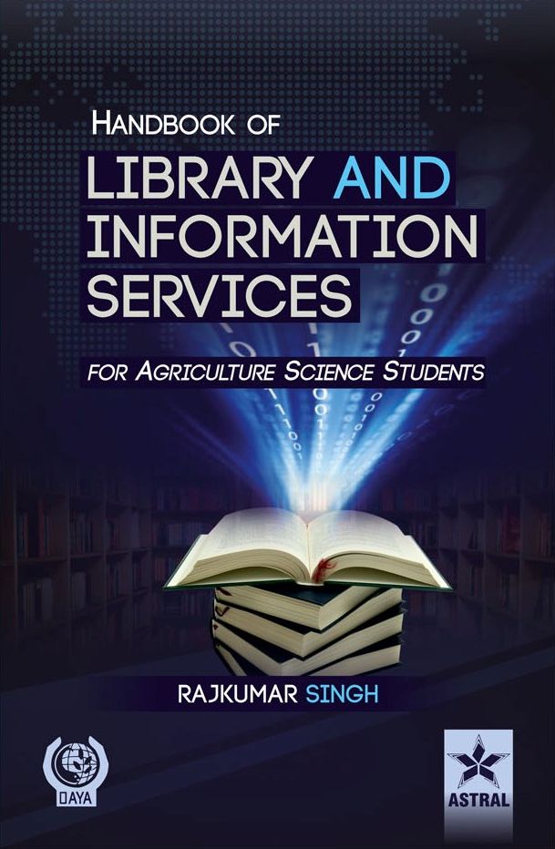 Handbook of Library and Information Services (For Agriculture Science Students)