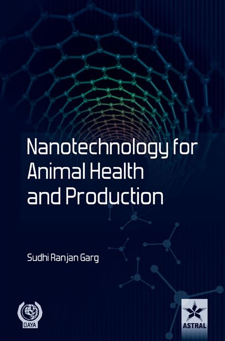 Nanotechnology for Animal Health and Production