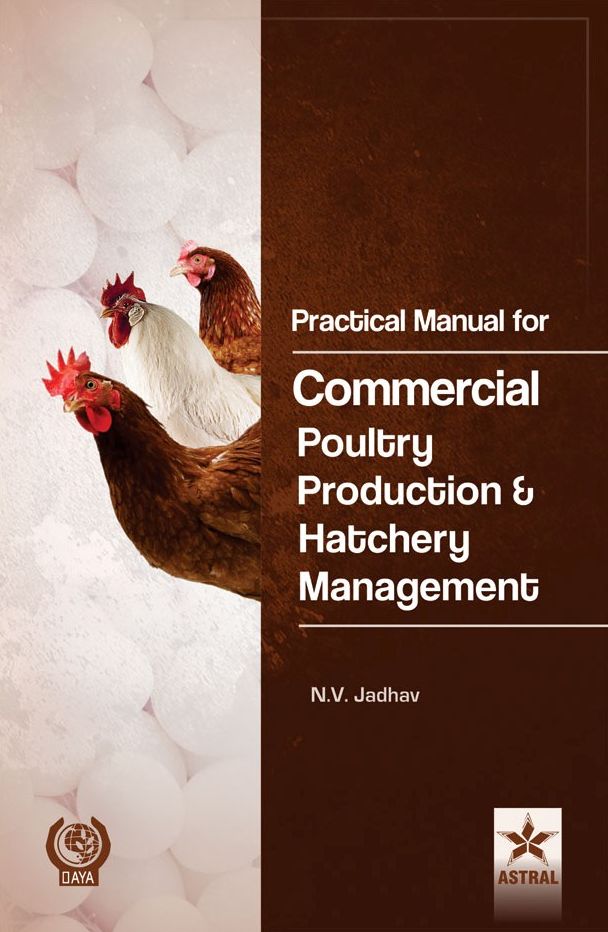 Practical Manual for Commercial Poultry Production and Hatchery Management (PBK)