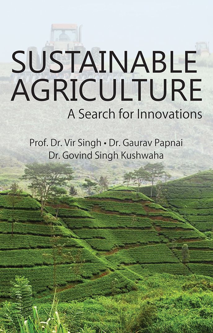 Sustainable Agriculture: A Search for Innovations