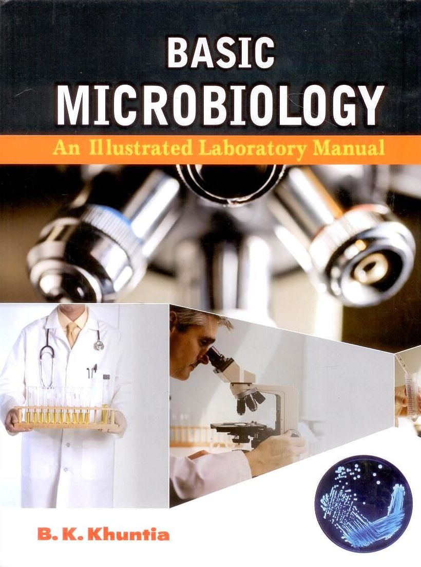Basic Microbiology: A Illustrated Laboratory Manual