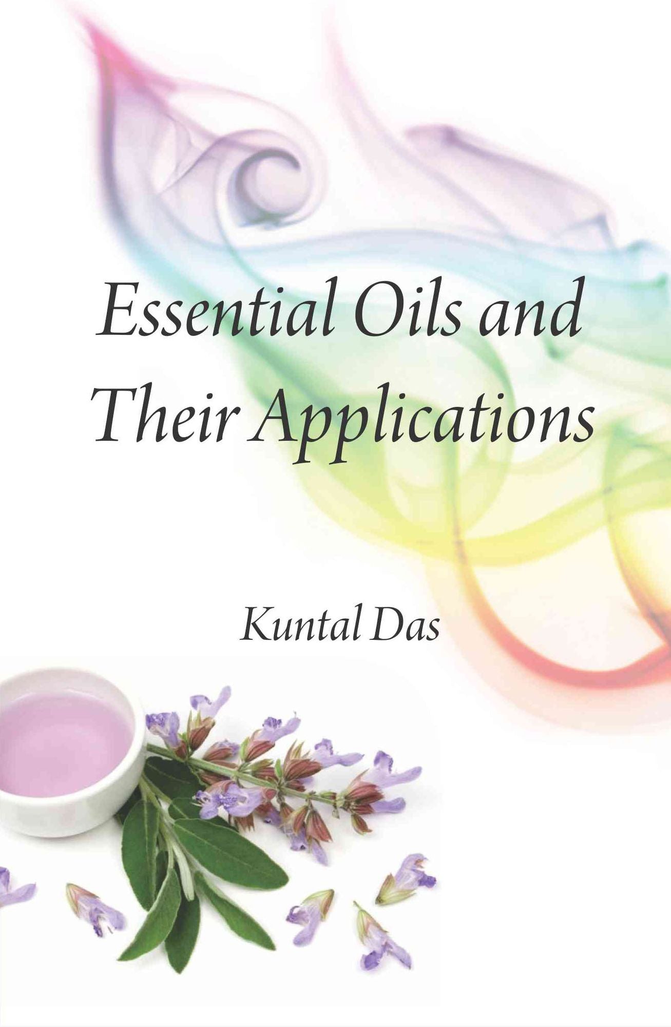 Essential Oils and their Applications