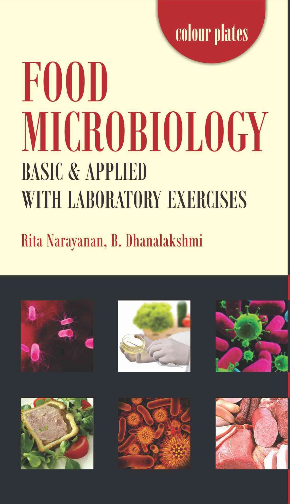 Food Microbiology: Basic and Applied With Laboratory Exercises