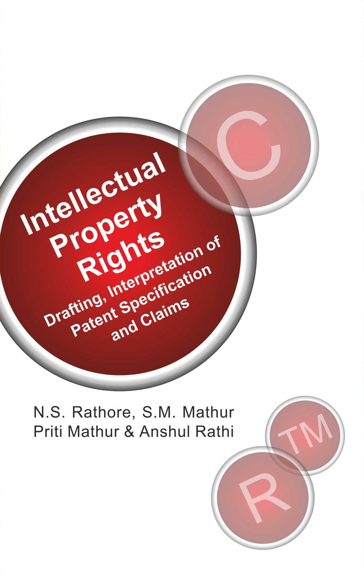 IPR: Drafting,Interpretation of Patent Specifications and Claims