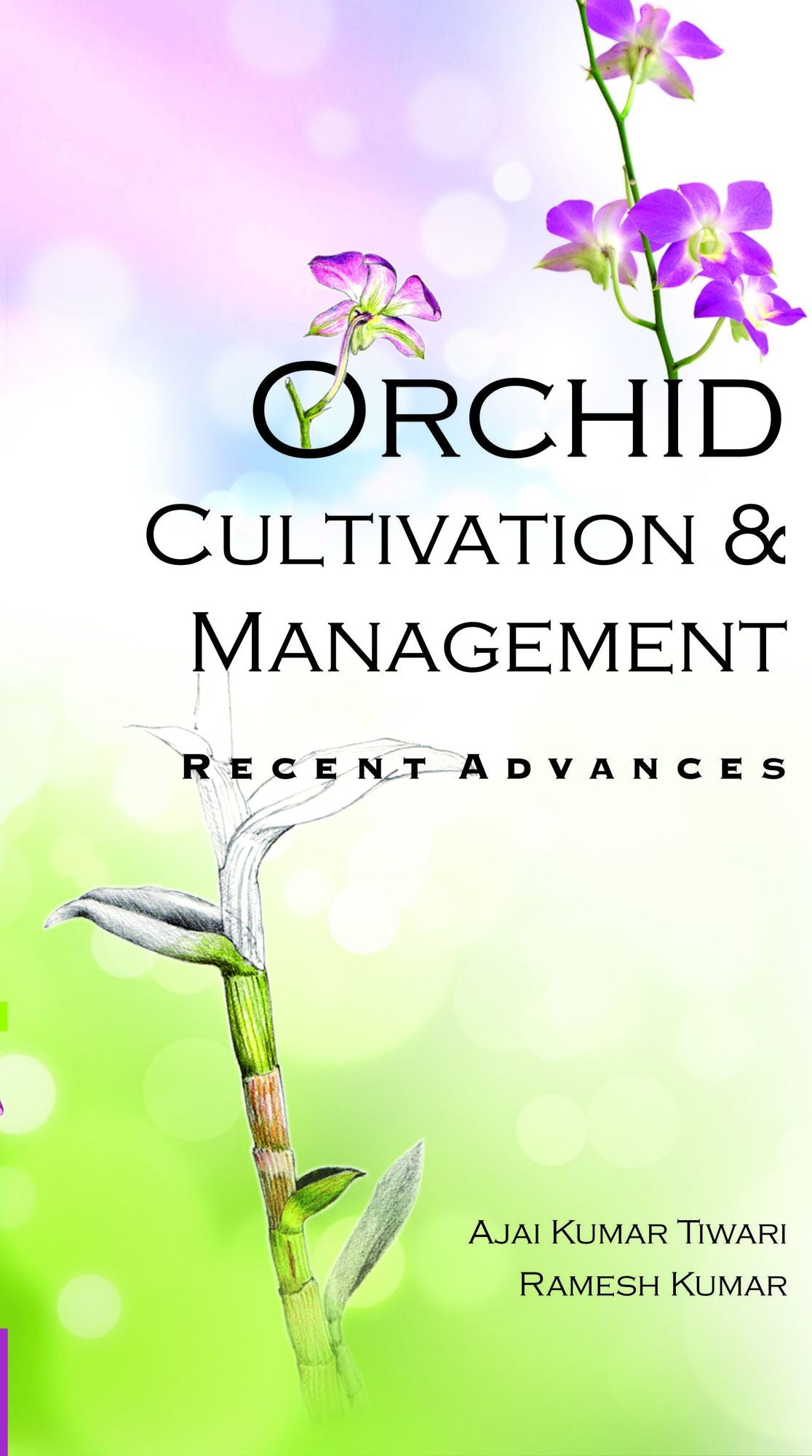 Orchids: Cultivation and Management