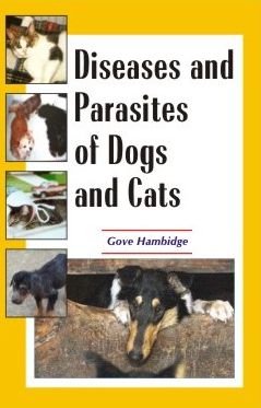 Diseases and Parasites of Dogs and Cats